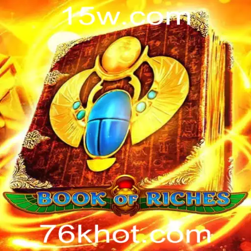 Explorando o Universo Cativante de BookofRiches: A Jornada em Busca dos 76k