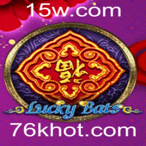 Descubra o Envolvente Mundo de LuckyBats e o Fascinante '76k'