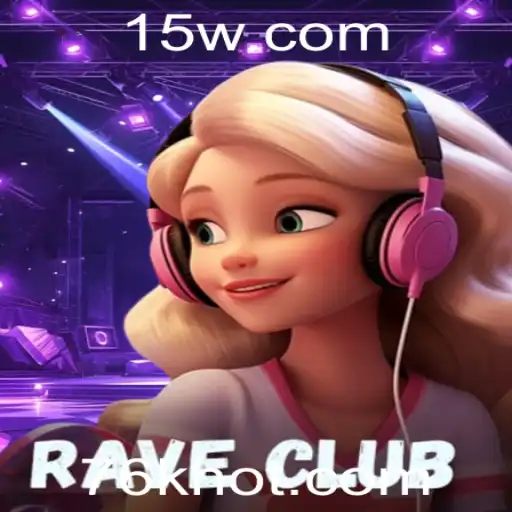 Descubra o Fascinante Mundo de RaveClub: O Jogo Eletrizante de 76k